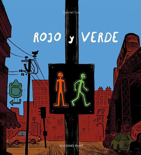 ROJO Y VERDE | 9788494885938 | GAY, GABRIEL