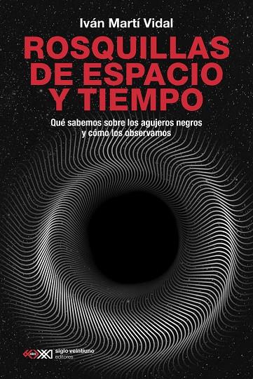 ROSQUILLAS DE ESPACIO Y TIEMPO | 9788432322037 | MARTI VIDAL, IVAN
