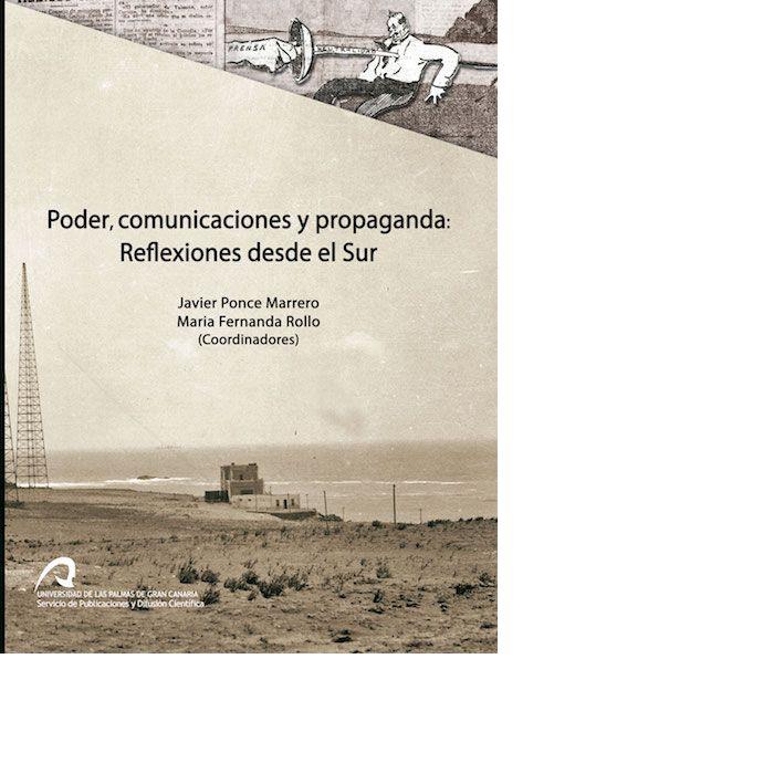 PODER, COMUNICACIONES Y PROPAGANDA | 9788490422809