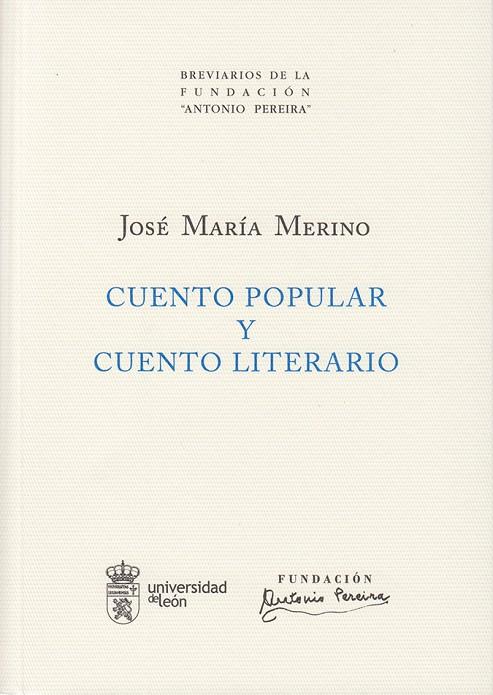 CUENTO POPULAR Y CUENTO LITERARIO | 9788497736084 | MERINO, JOSÉ MARÍA