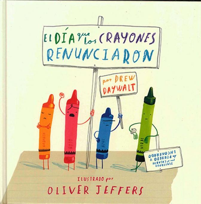 DIA QUE LOS CRAYONES RENUNCIARON | 9786071618122 | JEFFERS, OLIVER