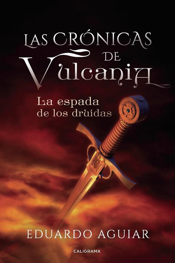 CRÓNICAS DE VULCANIA, LAS | 9788417887063 | AGUIAR, EDUARDO
