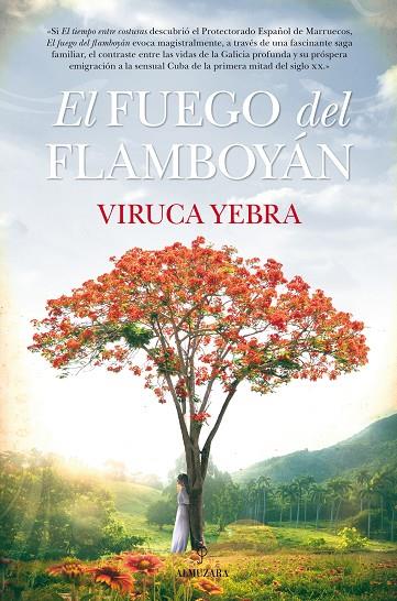 FUEGO DEL FLAMBOYÁN, EL | 9788416776146 | YEBRA VILLANUEVA, MARÍA ELVIRA