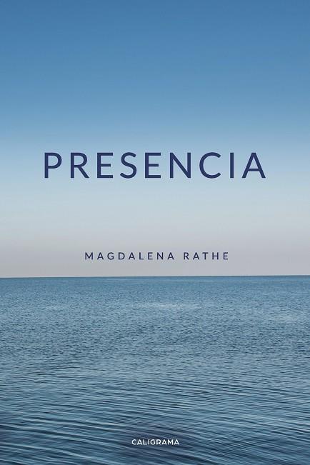 PRESENCIA | 9788417669164 | RATHE, MAGDALENA