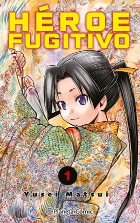 HÉROE FUGITIVO 01 | 9788411401142 | MATSUI, YUSEI