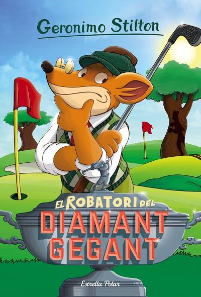 ROBATORI DEL DIAMANT GEGANT, EL | 9788416522439 | STILTON, GERONIMO
