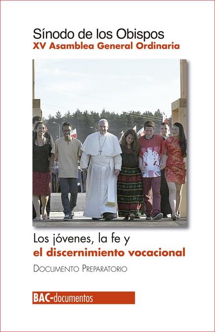 JOVENES LA FE Y EL DISCERNIMIENTO VOCACIONAL | 9788422019534 | SÍNODO DE LOS OBISPOS