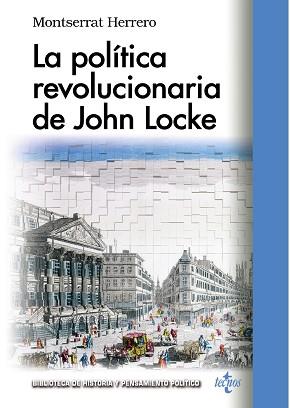 POLÍTICA REVOLUCIONARIA DE JOHN LOCKE, LA | 9788430966646 | HERRERO, MONTSERRAT