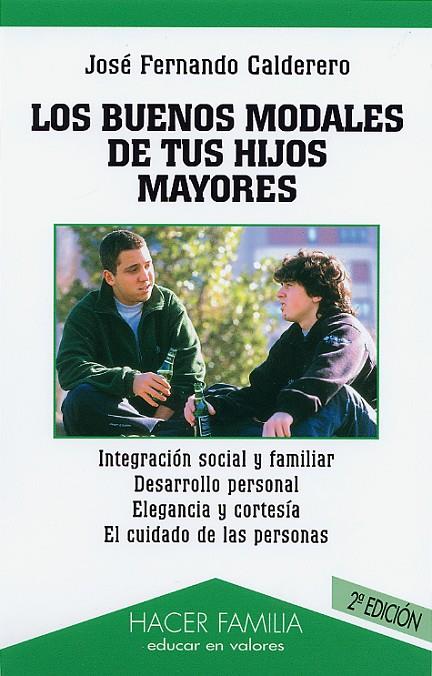 BUENOS MODALES DE TUS HIJOS MAYORES, LOS | 9788482396583 | CALDERERO HERNÁNDEZ, JOSÉ FERNANDO