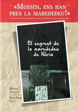 SEGREST DE LA MAREDEDEU DE NURIA, EL | 9788480907088 | CASTELLET, MANUEL / FELIP, ROSA ANNA