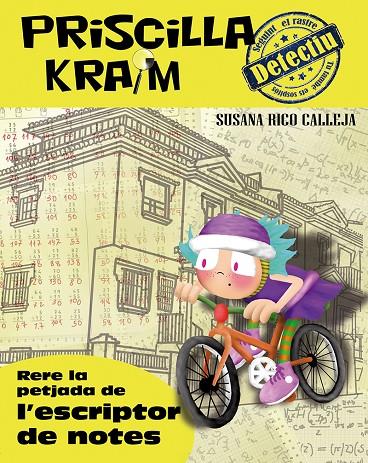 PRISCILLA KRAIM 06. RERE LA PETJADA DE L'ESCRIPTOR DE NOTES | 9788494684661 | RICO CALLEJA, SUSANA