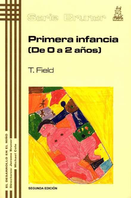 PRIMERA INFANCIA 0-2 | 9788471123954 | FIELD, TIFFANY