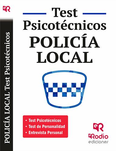 POLICÍA LOCAL. TEST PSICOTÉCNICOS  DE PERSONALIDAD Y ENTREVISTA PERSONAL | 9788416506156 | PSICOACTIVA 2013/VARIOS AUTORES