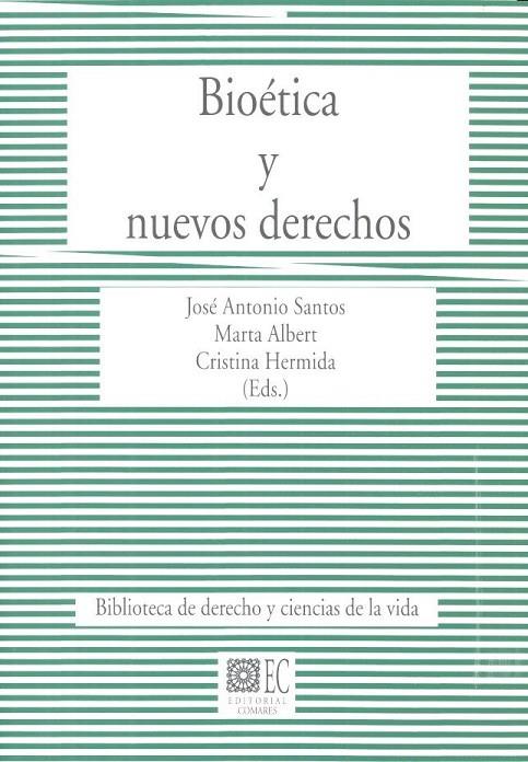 BIOETICA Y NUEVOS DERECHOS | 9788490454008 | SANTOS, JOSE ANTONIO