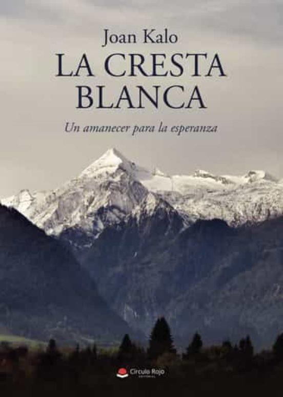 CRESTA BLANCA, LA | 9788411591546 | KALO, JOAN