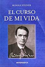 CURSO DE MI VIDA, EL | 9789509559530 | STEINER, RUDOLF