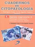 CUADERNOS DE CITOPATOLOGÍA 04 : APARATO RESPIRATORIO-II | 9788479787196 | RODRÍGUEZ COSTA, JULIO