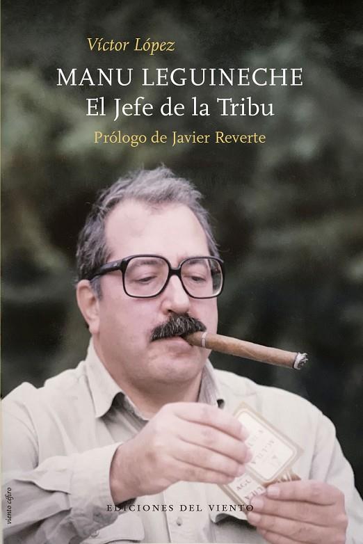 MANU LEGUINECHE. EL JEFE DE LA TRIBU | 9788412055863 | LOPEZ, VICTOR