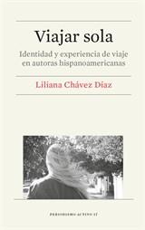 VIAJAR SOLA | 9788491686422 | CHÁVEZ DÍAZ, LILIANA