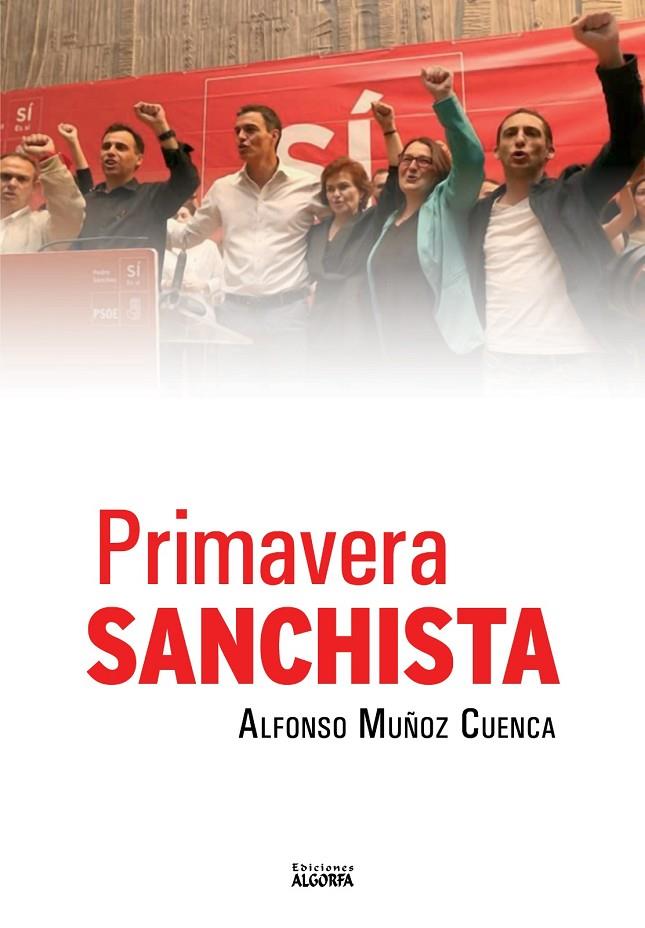PRIMAVERA SANCHISTA | 9788412756470 | MUÑOZ CUENCA, ALFONSO