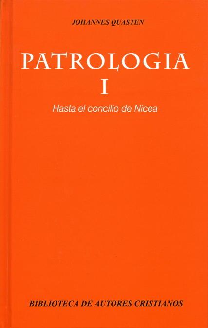 PATROLOGÍA. I: HASTA EL CONCILIO DE NICEA | 9788479140298 | QUASTEN, JOHANNES