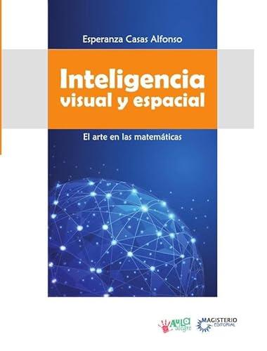 INTELIGENCIA VISUAL Y ESPACIAL | 9789582012878 | CASAS ALFONSO, ESPERANZA