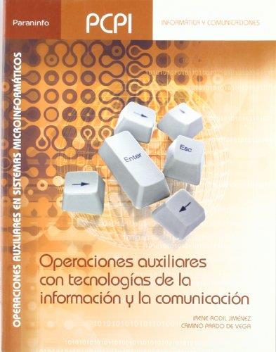 OPERACIONES AUXILIARES CON TECNOLOGÍAS DE LA INFORMACIÓN Y LA COMUNICACIÓN | 9788497327787 | PARDO DE VEGA, CAMINO / RODIL JIMÉNEZ, IRENE