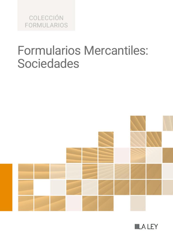 FORMULARIOS MERCANTILES : SOCIEDADES | 9791387743857