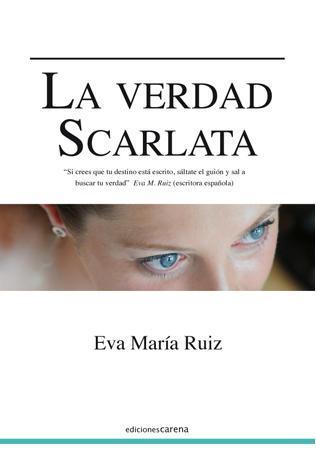 VERDAD SCARLATA, LA | 9788415021247 | RUIZ, EVA MARIA