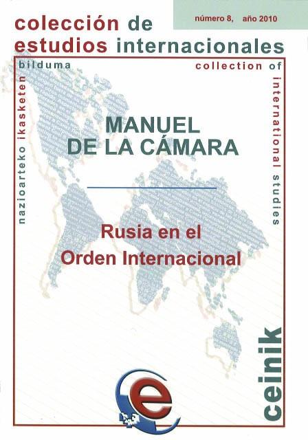 RUSIA EN EL ORDEN INTERNACIONAL | 9788498605907 | DE LA CÁMARA HERMOSO, MANUEL
