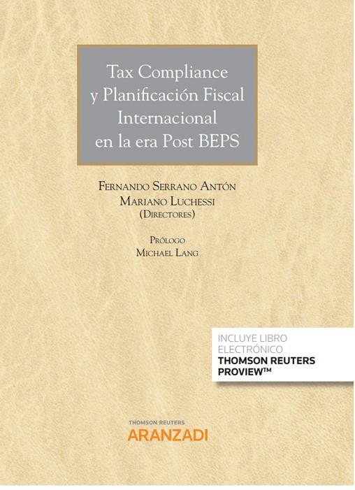 TAX COMPLIANCE Y PLANIFICACION FISCAL INTERNACIONAL EN LA ERA POST BEPS | 9788413915937 | SERRANO ANTON, FERNANDO
