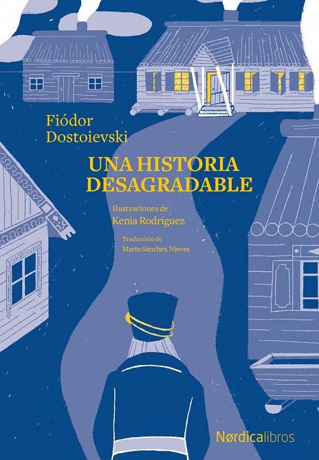 HISTORIA DESAGRADABLE, UNA | 9788418451850 | DOSTOIEVSKI, FIODOR
