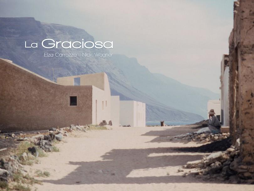 GRACIOSA, LA | 9788412925449 | CARROZA, ELSA / WAGNER, NICK