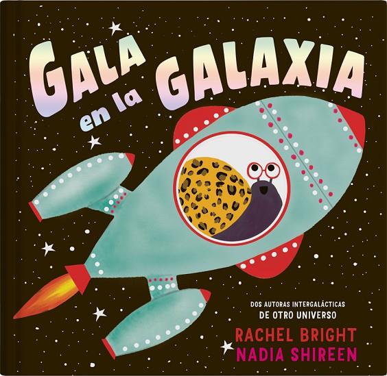 GALA EN LA GALAXIA | 9788419135414 | SHIREEN, NADIA