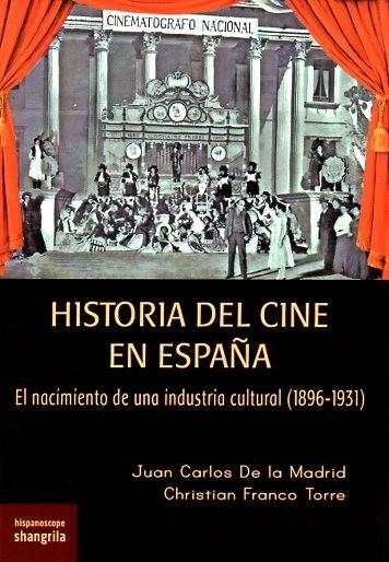 HISTORIA DEL CINE EN ESPAÑA | 9791399033120 | DE LA MADRID, JUAN CARLOS