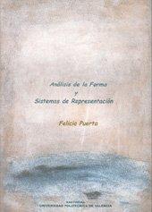 ANÁLISIS DE LA FORMA Y SISTEMAS DE REPRESENTACIÓN | 9788497057387 | PUERTA GÓMEZ, FELICIA