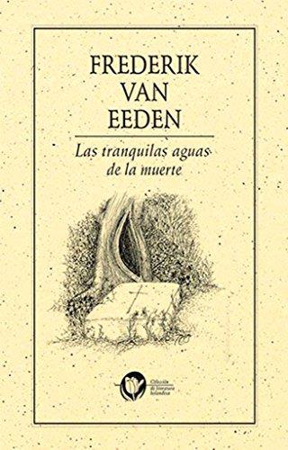 TRANQUILAS AGUAS DE LA MUERTE, LAS | 9786077640707 | VAN EEDEN, FREDERIK