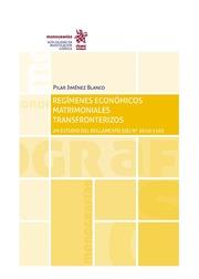 REGÍMENES ECONÓMICOS MATRIMONIALES TRANSFRONTERIZOS | 9788413558769 | JIMÉNEZ BLANCO, PILAR