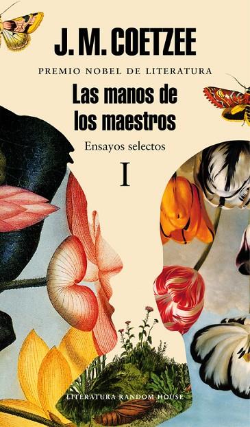 MANOS DE LOS MAESTROS, LAS. ENSAYOS SELECTOS I | 9788439731450 | COETZEE, J. M.