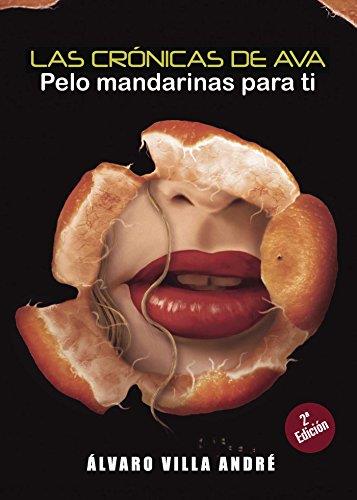 CRÓNICAS DE AVA, LAS (2A ED) | 9788416513154 | VILLA ANDRÉ, ÁLVARO