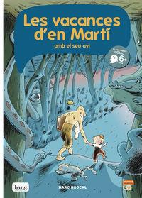 VACANCES D’EN MARTÍ I EL SEU AVI, LES | 9788416114146 | BROCAL, MARC