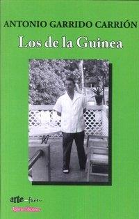 DE LA GUINEA, LOS | 9788417182076 | GARRIDO CARRIÓN, ANTONIO