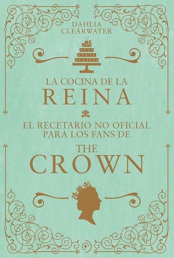 COCINA DE LA REINA, LA | 9788419004802 | CLEARWATER, DAHLIA
