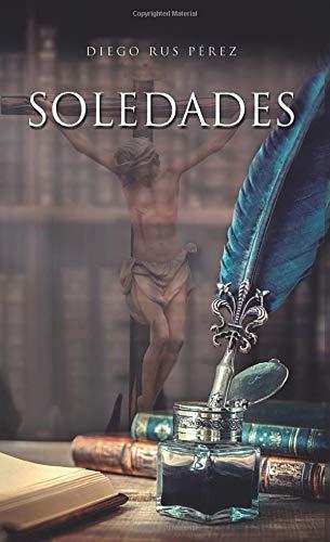 SOLEDADES | 9788417878658 | RUS PÉREZ, DIEGO