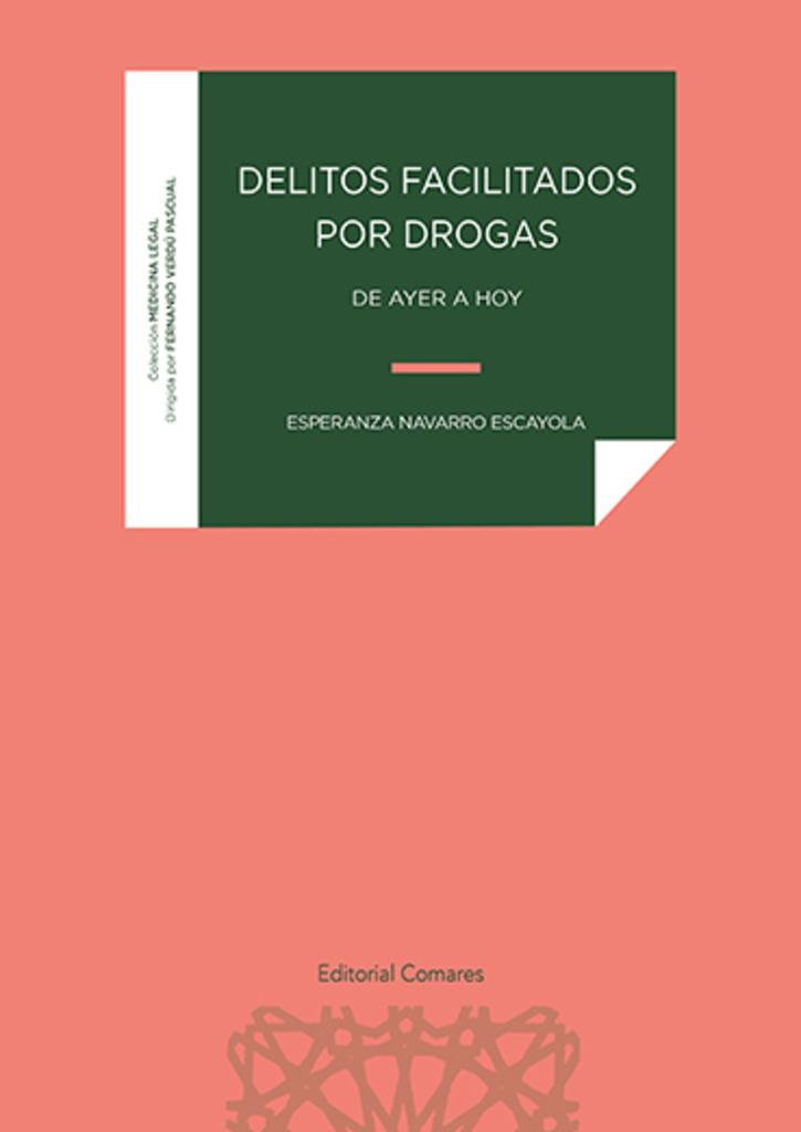 DELITOS FACILITADOS POR DROGAS | 9788413692500 | NAVARRO ESCAYOLA, ESPERANZA