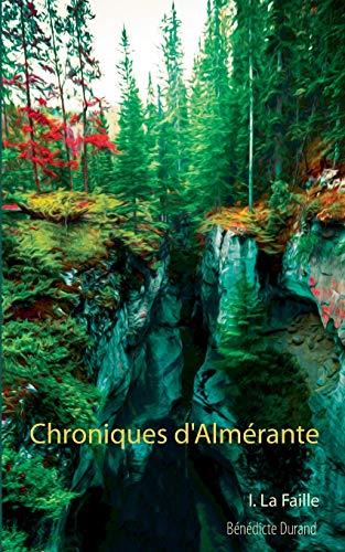 CHRONIQUES D'ALMÉRANTE | 9782322187645 | DURAND, BENEDICTE