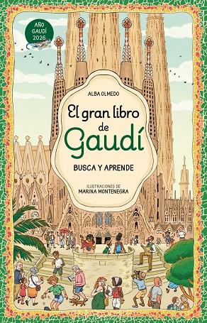 GRAN LIBRO DE GAUDÍ, EL. BUSCA Y APRENDE | 9788448872861 | OLMEDO, ALBA