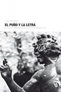 PUÑO Y LA LETRA, EL | 9788494125027 | BOULLOSA, LUIS