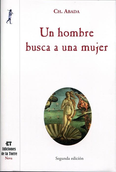 HOMBRE BUSCA A UNA MUJER, UN | 9788479605193 | ABADA, CHOLO