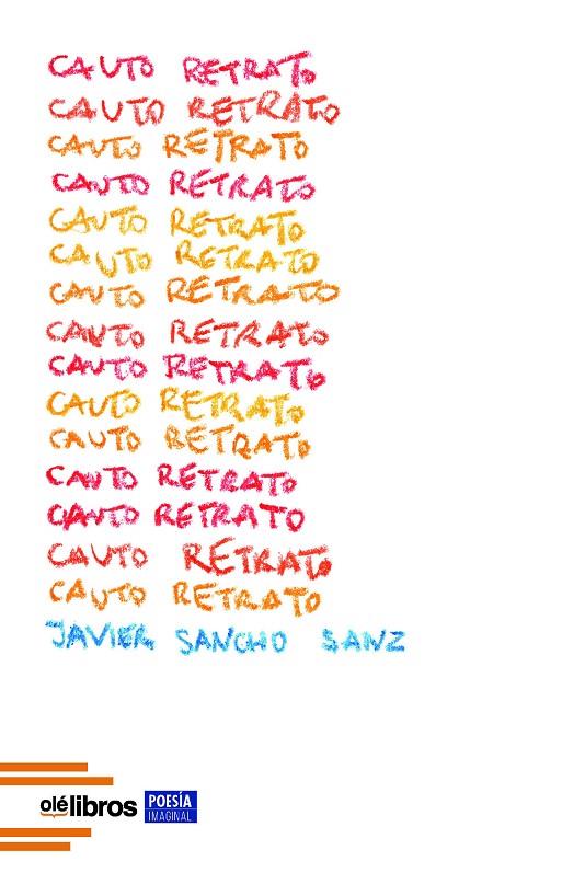 CAUTO RETRATO | 9788419589767 | SANCHO SANZ, JAVIER